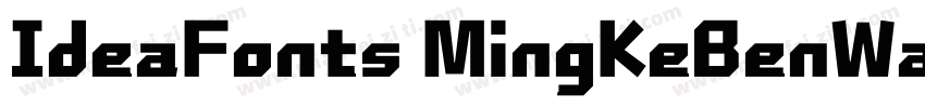 IdeaFonts MingKeBenWanSong字体转换